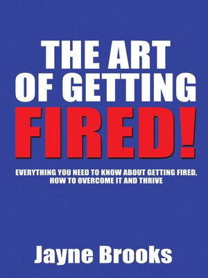 cover image of The Art of Getting Fired